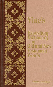 Vines Expository Dictionary of Old and New…