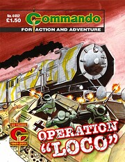 Commando # 4452 Operation Loco