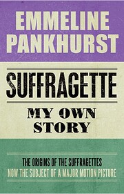 Suffragette: My Own Story (Hesperus…