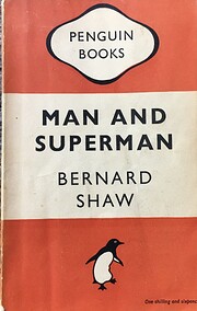 Man and Superman by Bernard Shaw