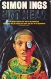 Hot Head by Simon Ings