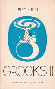 GROOKS II by Piet Hein