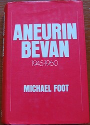 Aneurin Bevan: 1897-1945 v. 1 by Michael…