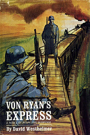 Von Ryan's Express by David Westheimer