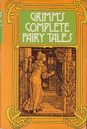 Grimm's Complete Fairy Tales by…