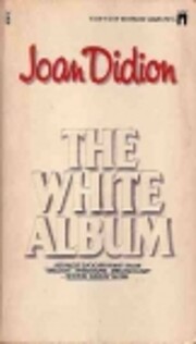 The White Album by Joan Didion