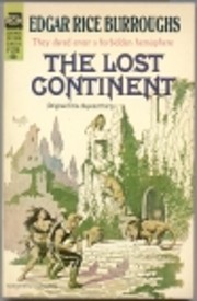 The Lost Continent by Edgar Rice Burroughs