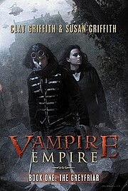 The Greyfriar (Vampire Empire, Book 1) by…