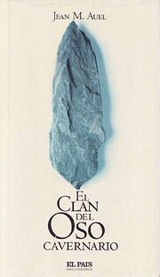 El clan del oso cavernario by Jean M. Auel