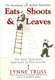 Eats, Shoots, & Leaves by Truss