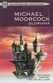 Gloriana. by Michael Moorcock