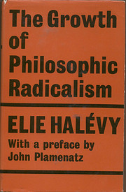 Growth of Philosophic Radicalism by Elie…