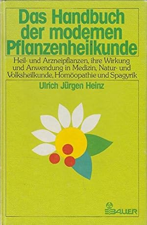 Bild des Verk�ufers f�r Das Handbuch der modernen Pflanzenheilkunde zum Verkauf von WeBuyBooks