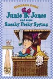 Junie B. Jones and some Sneaky Peeky Spying (Junie B. Jones, #4 )