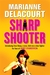 Sharp Shooter (Tara Sharp, #1) by Marianne Delacourt