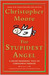 The Stupidest Angel A Heartwarming Tale of Christmas Terror, Version 2.0 by Christopher Moore