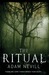 The Ritual by Adam Nevill