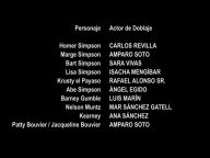 Homer Simpson Carlos Revilla Marge Simpson Amparo Soto Bart Simpson Sara Vivas Lisa Simpson Isacha Mengíbar Krusty el Payaso Rafael Alonso Sr. Abe Simpson Ángel Egido Barney Gumble Luis Marín Nelson Muntz Mar Sánchez Gatell Kearney Ana Sánchez Patty Bouvier / Jacqueline Bouvier Amparo Soto