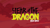 Year of the Dragon Short Movie