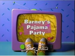 Barney's Pajama Party