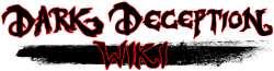 Dark Deception Wiki