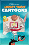 Looney Tunes Cartoons.