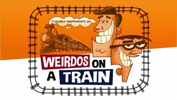 Titlecard-WeirdosOnATrain