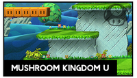 Mushroom Kingdom U