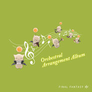 Final Fantasy XIV Orchestral Arrangement Album Arrangement 2017