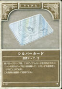 The Silver Card, as it appears in the fifth series of the TCG.