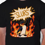 Slurs Shirt by CyberR (August 7)