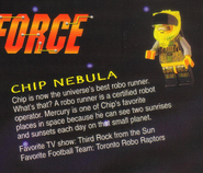 Chip Nebula's bio in the March - April 1997 issue of LEGO Mania Magazine