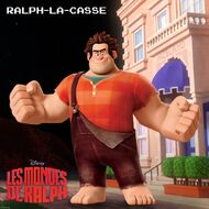 Ralph-la-casse-Les-Mondes-de-Ralph.jpg