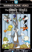 (1982) VHS The Looney Tunes Video Show, Volume 6