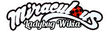 Wikia Miraculous Ladybug