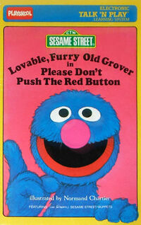 Lovable, Furry Old Grover in Please Don't Push the Red Button 1984