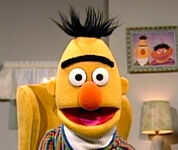 Bert [nasal, bleating laughter] "Eh-eh-eh-eh-eh!"