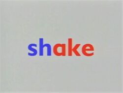 Shake