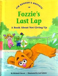 Fozzie's Last Lap (1993) A Book About Not Giving Up