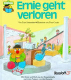 Ernie geht verlorenGermany Tessloff Verlag GmbH ISBN 3788606835