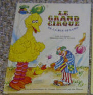 Le grand cirque de la rue SésameCanada Laffont, 1984 transl. by Pauline Normand ISBN 2891492854