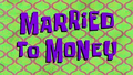 Married to Money