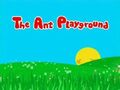 Ant Playground-Title Card