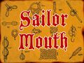 Sailor Mouth