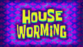 House Worming