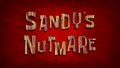 Sandy's Nutmare