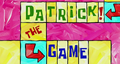 Patrick! The Game