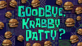 Goodbye, Krabby Patty