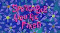 Title-SpongebobYoureFired