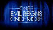 "Evil Reigns Once More"